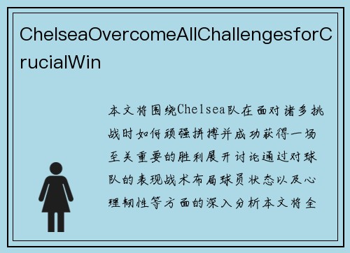 ChelseaOvercomeAllChallengesforCrucialWin